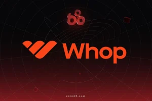 Whop là gì? Tìm hiểu về nền tảng thương mại điện tử dành cho sản phẩm kỹ thuật số缩略图