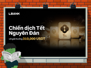 LBank ra mắt chiến dịch Tết Nguyên Đán với giải thưởng 310,000 USDT缩略图