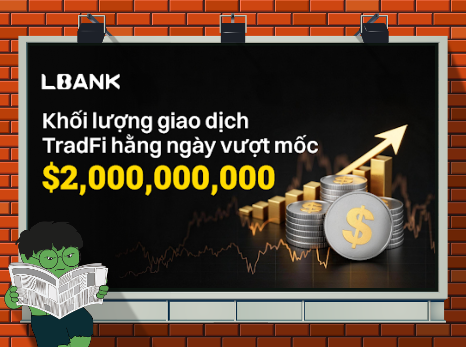 Khối Lượng Giao Dịch Hàng Ngày TradFi của LBank Vượt Mức 2 Tỷ USD缩略图