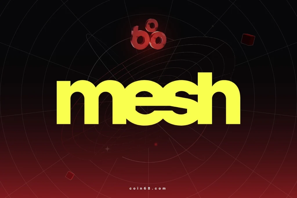 Mesh là gì? Tìm hiểu về hạ tầng thanh toán crypto với định giá tỷ đô缩略图 Mesh là gì? Tìm hiểu về hạ tầng thanh toán crypto với định giá tỷ đô缩略图