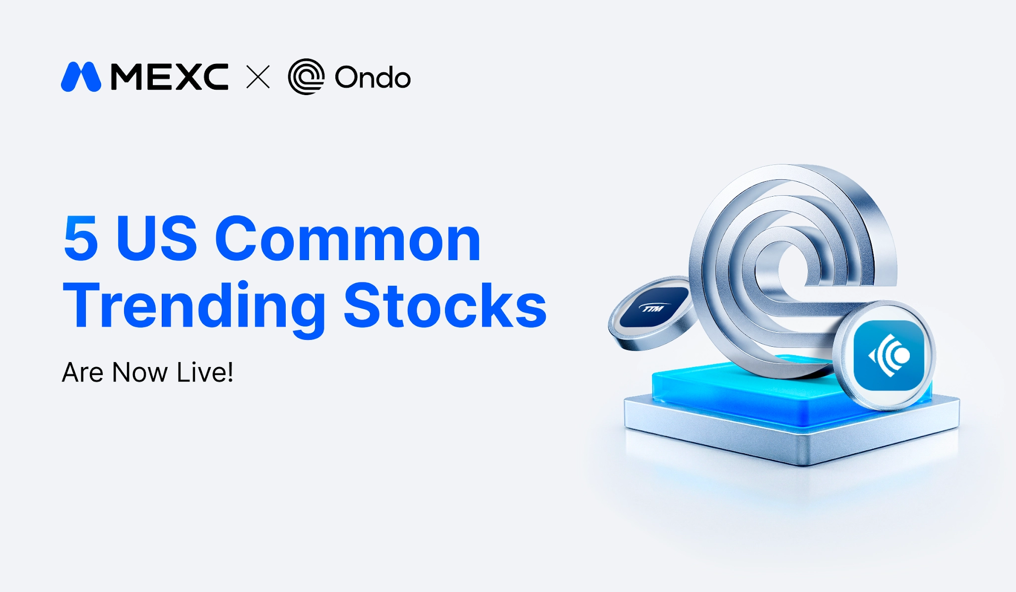 MEXC hợp tác với Ondo, hỗ trợ 5 cổ phiếu mã hóa về AI, bán dẫn và năng lượng缩略图