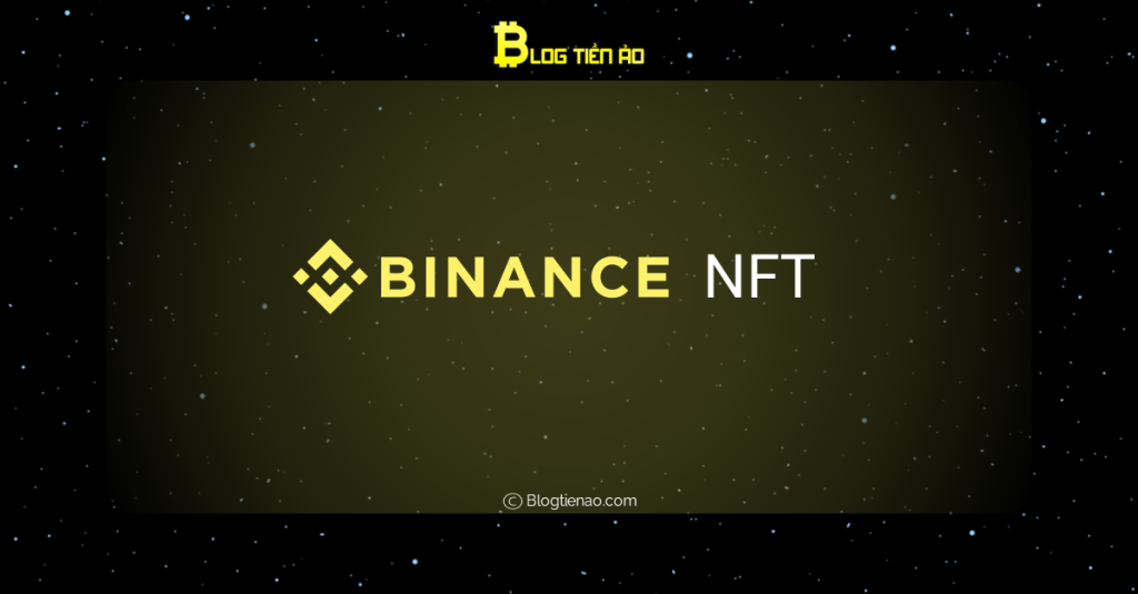 Binance ngừng hoạt động mảng NFT, người dùng được yêu cầu rút tài sản缩略图 Binance ngừng hoạt động mảng NFT, người dùng được yêu cầu rút tài sản缩略图