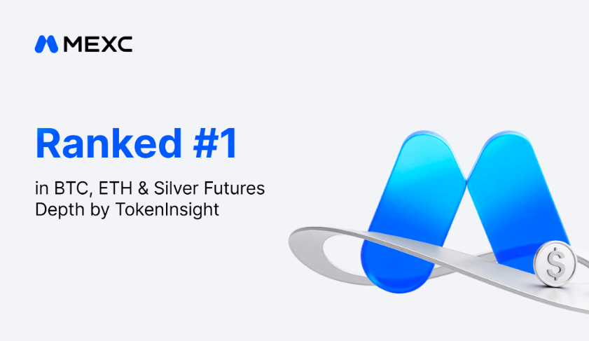 Báo cáo TokenInsight tháng 7: MEXC đứng đầu độ sâu BTC, ETH và Bạc Futures缩略图 Báo cáo TokenInsight tháng 7: MEXC đứng đầu độ sâu BTC, ETH và Bạc Futures缩略图