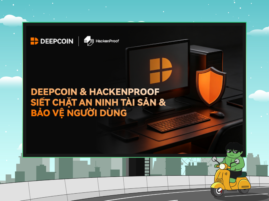 DEEPCOIN & HackenProof Siết Chặt An Ninh Tài Sản & Bảo Vệ Người Dùng缩略图