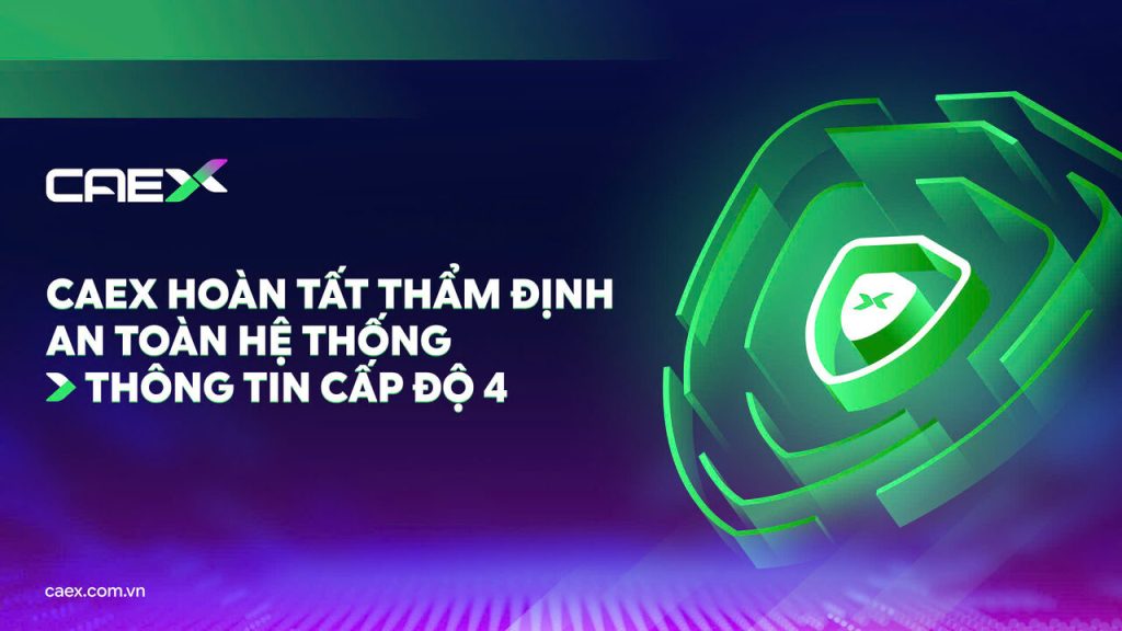 CAEX hoàn tất thẩm định an toàn thông tin cấp độ 4, tiến thêm bước quan trọng trong cuộc đua sàn crypto Việt Nam缩略图