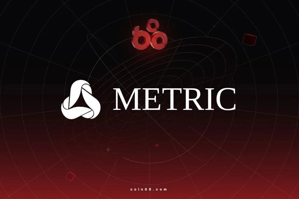 Metric là gì? Tìm hiểu về sàn DEX hoạt động theo mô hình Active Pools缩略图