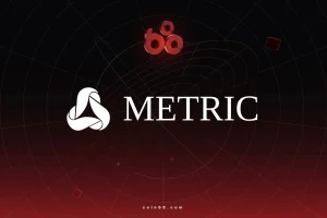 Metric là gì? Tìm hiểu về sàn DEX hoạt động theo mô hình Active Pools缩略图